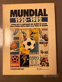 Mundial 1930-1982 il libro dei mondiali