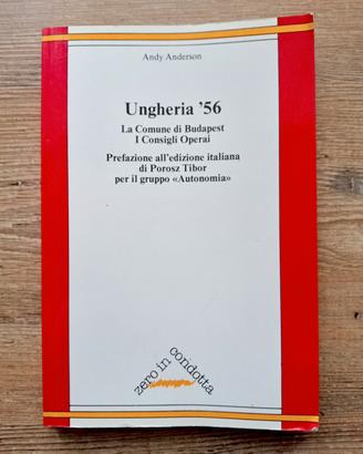 Ungheria '56. Andy Anderson 