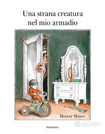 Libro “Una Strana Creatura Nel Mio Armadio”