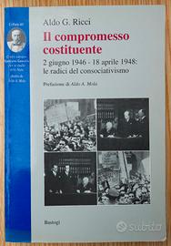 Libro Il compromesso costituente - Aldo G. Ricci