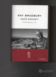 Cento racconti, di Ray Bradbury, Mondadori