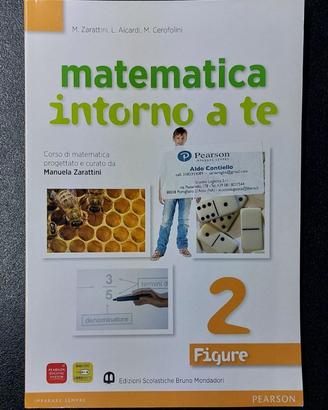Matematica intorno a te 2 Figure 9788842416142