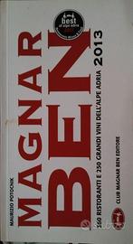 Magnar ben 2013. Best restaurants, wines & food of