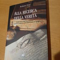 Alla Ricercaa della Verità di Roberto Nini 