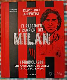 Ti racconto i campioni del Milan