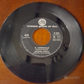 45 giri Caterina Caselli: Il carnevale, La nuvola