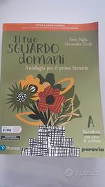 libro di antologia il tuo sguardo domani