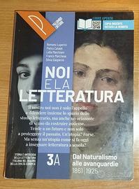 Noi e la letteratura 3A -Dal Naturalismo alle avan