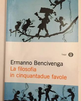 Bencivenga LA FILOSOFIA IN CINQUANTADUE FAVOLE