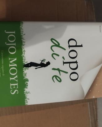 Libro "Dopo di te" di Jojo Moyes