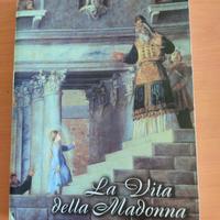 La vita della Madonna