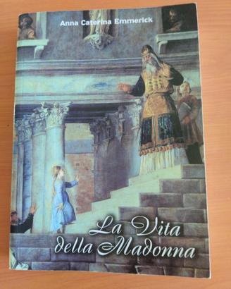 La vita della Madonna