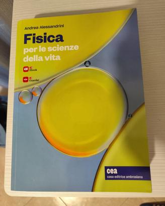 FISICA PER LE SCIENZE DELLA VITA