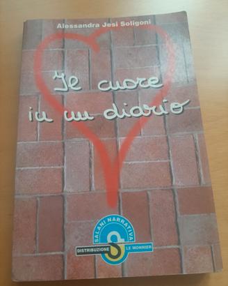 Il cuore in un diario Alessandra Jesi Soligoni