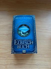 Das große Elbisch Buch di Helmuth W. Pesch