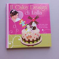 Il Cake Design di Lalla - Manuela Blasi 