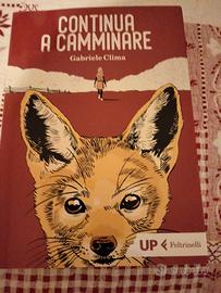 Libro Continua a camminare di Gabriele Clima