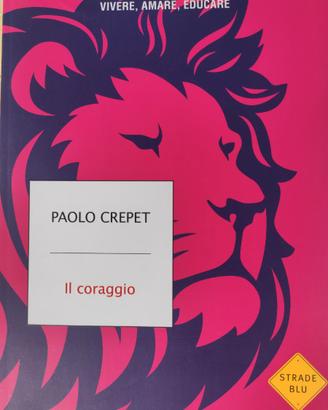 Il coraggio (Paolo Crepet)