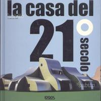 Jonathan Bell - La casa del 21° secolo
