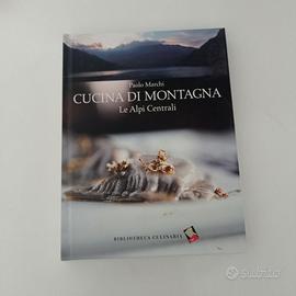 Libro Cucina di montagna di Paolo Marchi