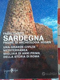 Sardegna. Pagine di archeologia negate