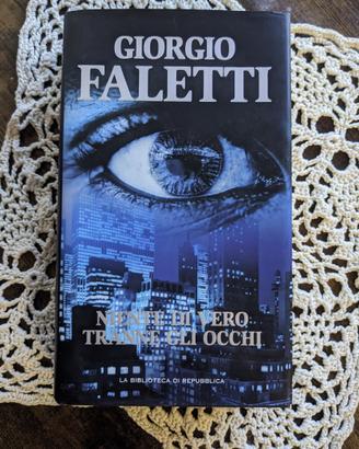 Giorgio Faletti - Niente di vero tranne gli occhi