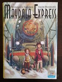 Maydala Express, Baccalario, Morosinotto Prima ed.