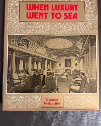 When Luxury Went to Sea – libro 1971
