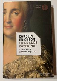 Libro “La grande caterina” di Carolly Erickson