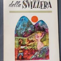 Racconti e leggende della Svizzera- André Cuvelier