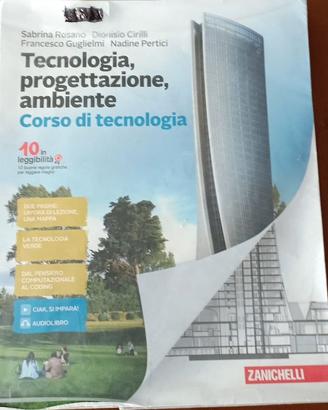 Tecnologia, progettazione, ambiente. Corso di tecn