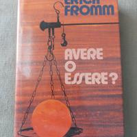 Avere o Essere? Erich Fromm