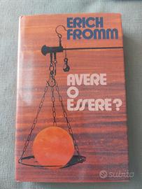 Avere o Essere? Erich Fromm