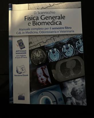 Fisica Generale e Biomedica D. Scannicchio