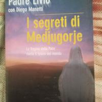I segreti di Medjugorje di pafre livio fanzaga
