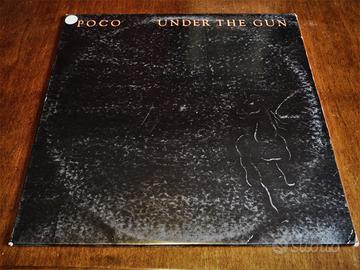 Lp del leggendario gruppo  POCO: "Under the gun"