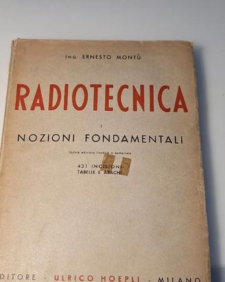 Libro Radiotecnica - E.Montu - 1953