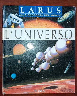 L'universo (Larus. Alla scoperta del mondo)