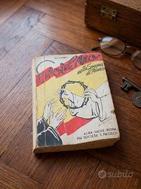 Libro Antico 1940 Eroi di Cristo Storici Iovino