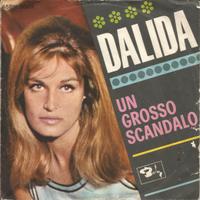 Vinile 45 giri DALIDA - Un grosso scandalo