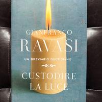 CUSTODIRE LA LUCE - Gianfranco Ravasi
