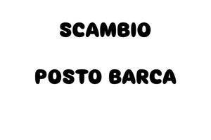 COMPR0/SCAMBI0 POSTO BARCA (Darsena Rialto Mercato