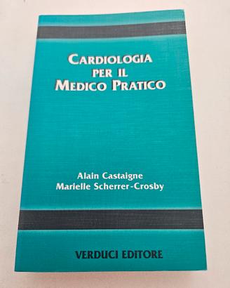 Cardiologia per il medico pratico