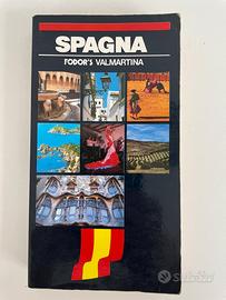 SPAGNA - Guida Turistica FODOR'S VALMARTINA