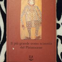 il più grande uomo scimmia del pleistocene