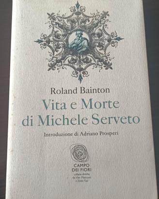 Vita e morte di Michele Serveto, Baiton
