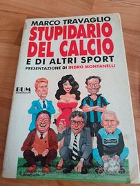 Libro Marco Travaglio "Stupidario del Calcio"