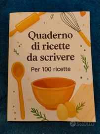 Quaderno di ricette da scrivere per 100 ricette 