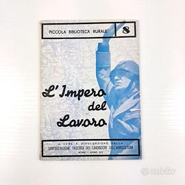 Raro opuscolo “L’Impero del Lavoro" 1936