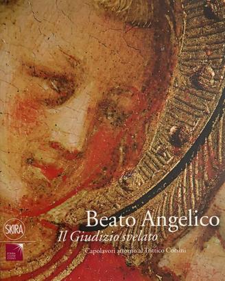 Beato Angelico. Il Giudizio svelato